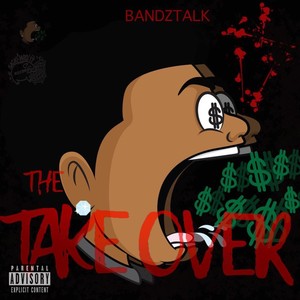 The Take Over (Explicit)