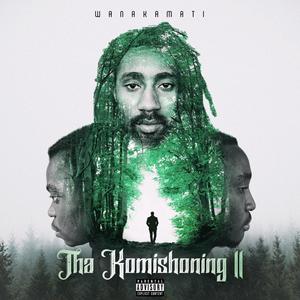 Tha Komishoning II (Explicit)