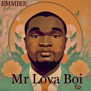 MR LOVA BOI EP (Explicit)