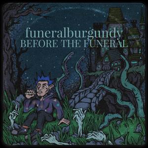 BEFORE THE FUNERAL (Explicit)