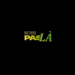 Pas là (Explicit)