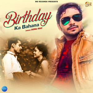 Birthday Ka Bahana - Single