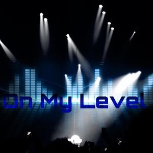 On My Level(feat. KiddP & Gizrock) (Explicit)