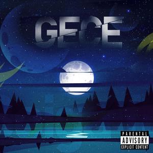 GECE (feat. Seymen) [Explicit]