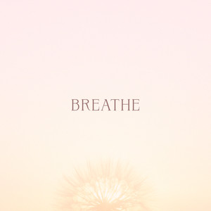 Breathe