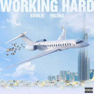 WORKING HARD (Explicit)