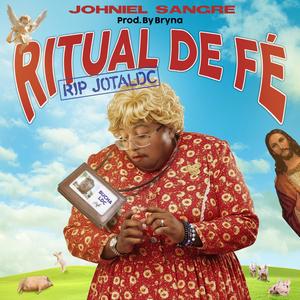 Ritual De Fe (Explicit)