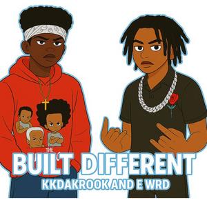 Built Different (feat. E Wrd)