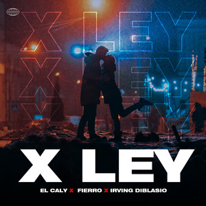 X Ley (Explicit)