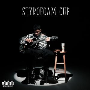 Styrofoam Cup (Explicit)