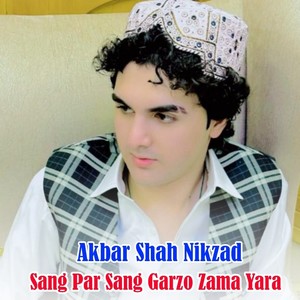 Sang Par Sang Garzo Zama Yara