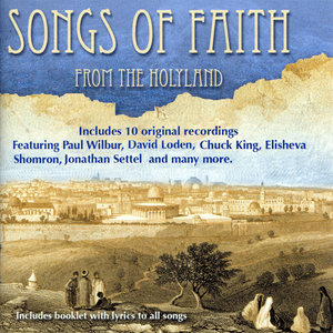 Songs of Faith - from the Holyland