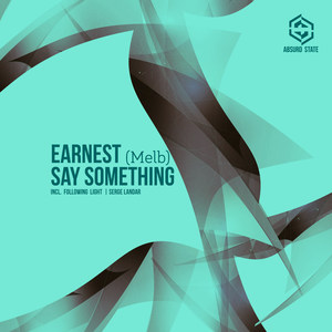 Say Something (Following Light Remix)