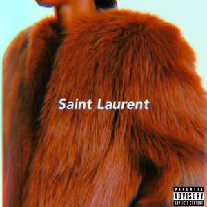 Saint Laurent (feat. J-Minu$) [Explicit]