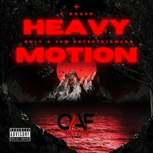 Heavy Motion (Explicit)