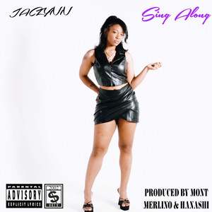 Sing Along (Explicit)