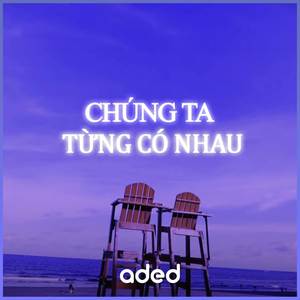 Chúng Ta Từng Có Nhau(Lofi) (Inst.)