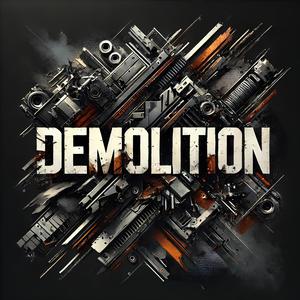 Demolition