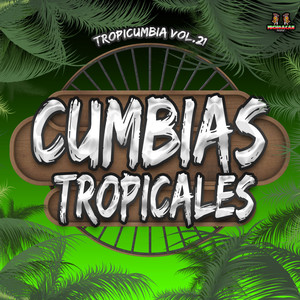 Tropicumbia Vol. 21