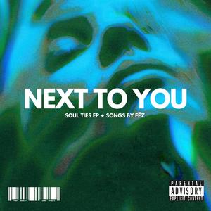 Next To You