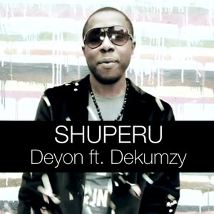 Shuperu(feat. Dekumzy)