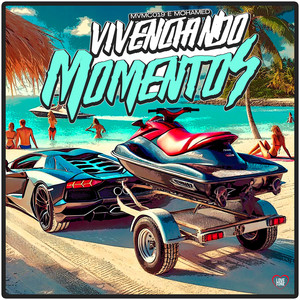 Vivenciando Momentos (Explicit)