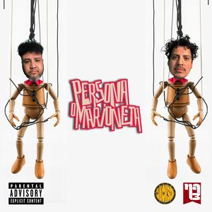 Persona o Marioneta (feat. Cjackson) (Explicit)