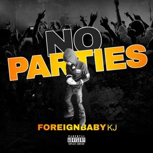 No Parties (Explicit)