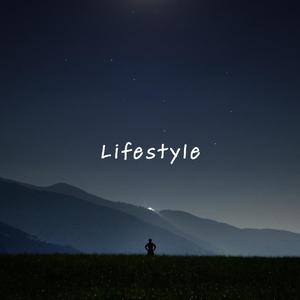 Lifestyle (Explicit)