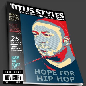 Hope for Hip Hop, Vol. 1: Make Hip Hop Great Again