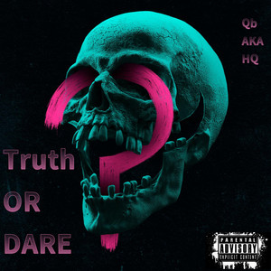 Truth Or Dare (Explicit)