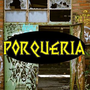 Porqueria (Explicit)