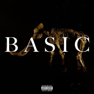 Basic (feat. Yung Sch) (Explicit)