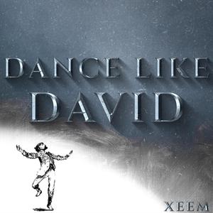 Dance Like David