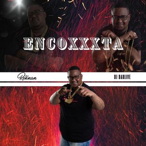 ENCOXXXTA (Explicit)