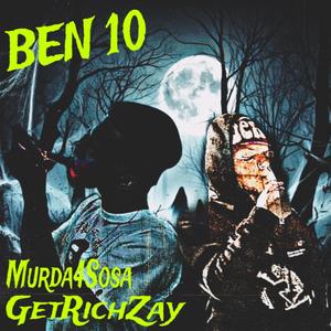 Ben 10 ! (feat. GetRichZay) [Explicit]