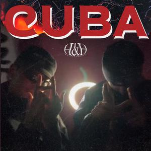 CUBA (feat. Choco HyH & Tamagochi616) (Explicit)