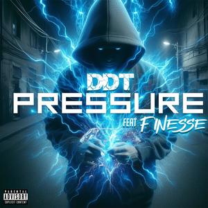 pressure (feat. finesse) [explicit]