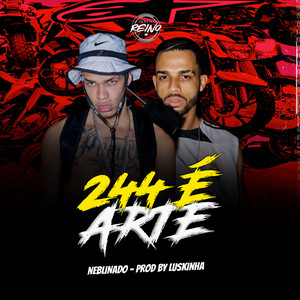 244 é arte (Explicit)