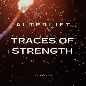 Traces of Strength