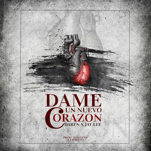 Dame Un Nuevo Corazon