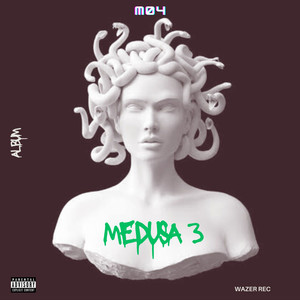 MEDUSA 3 (Explicit)