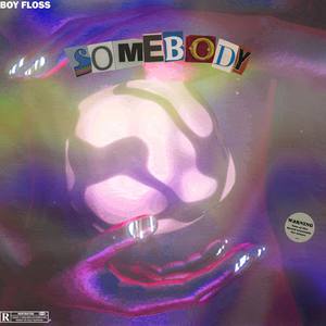 Somebody