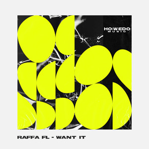 Want It (Original Mix)