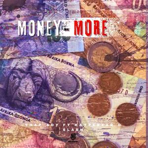 Money More (feat. Kaypee Zar & Slash Grootman)