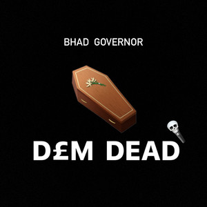 Dem dead (Explicit)