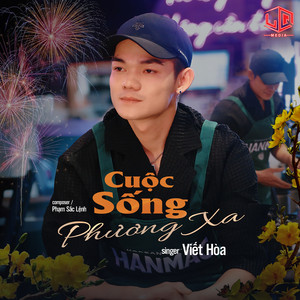 Cuộc Sống Phương Xa (Remix)