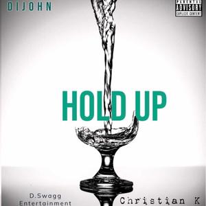 Hold Up(feat. Christian K)