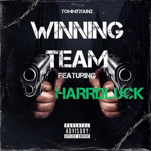 Winning Team (feat. Harrdluck) (Explicit)