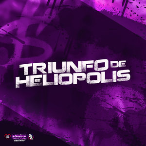 Triunfo de Heliopolis (Explicit)